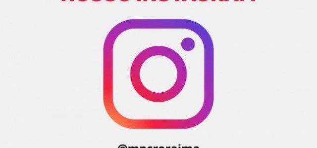 Denuncie no nosso Instagram @mpcroraima